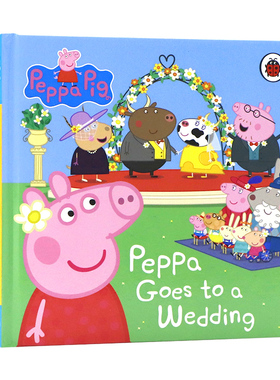 ​小猪佩奇去参加婚礼英文原版绘本 Peppa Goes to a Wedding 粉红猪小妹Peppa Pig儿童英语亲子互动图画故事精装纸板书