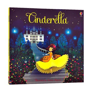 童话故事儿童英语启蒙 灰姑娘 Cinderella Usborne出品 睡前故事绘本 精美插画版 平装 Awarez 英文原版 本 绘本 Lorena 经典