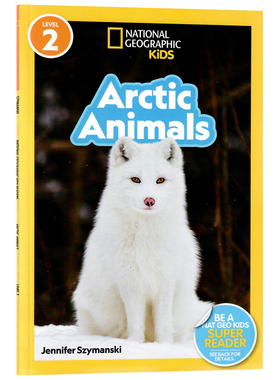 美国国家地理二阶段北极动物英文原版绘本 National Geographic Readers Arctic Animals Level2 分级阅读读物儿童动物科普百科