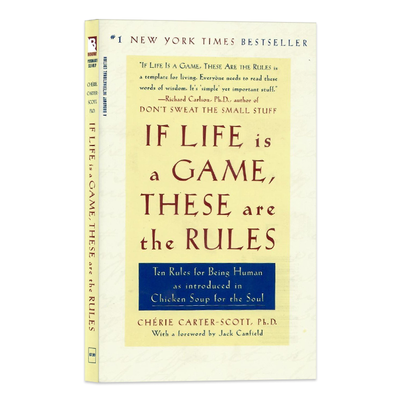 生命的游戏规则 英文原版小说If Life Is a Game These Are the Rules平装用作全美100所大学的教材畅销书作者Cherie Carter Scott 书籍/杂志/报纸 文学小说类原版书 原图主图