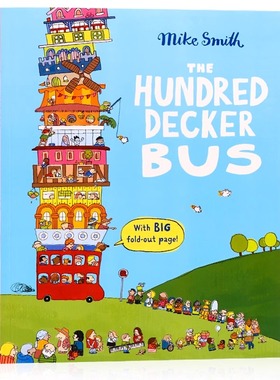 百层巴士 英文原版绘本 The Hundred Decker Bus 百部巴士层层叠 Mike Smith 开发想像力锻炼观察力脑力 英语故事书含大型折叠翻页