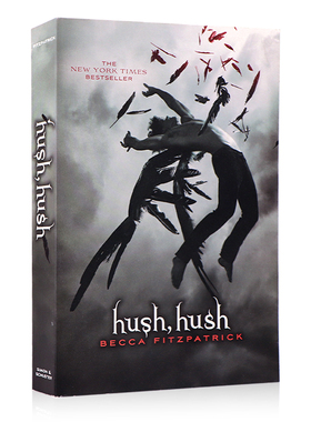 暗夜天使 英文原版青春奇幻小说 Hush, Hush 纽约时报畅销书 Becca Fitzpatrick 贝卡．费兹派翠克 课外阅读小说书籍进口正版