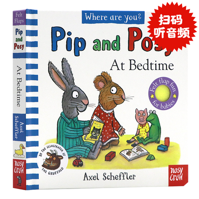 波西和皮普 你们在哪?睡觉时间 英文原版绘本 Nosy Crow Pip and Posy, Where Are You? At Bedtime 幼儿童精装纸板触摸翻翻书