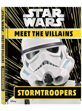DK系列 星球大战 遇见恶棍冲锋队 英文原版 Star Wars Meet the Villains Stormtroopers 精装 儿童英语阅读科幻趣味读物 电影周边