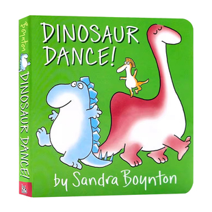 恐龙跳舞 英文原版绘本 Dinosaur Dance 低幼儿童单词启蒙图画书 亲子睡前共读故事书 名家Sandra Boynton 作品幽默诙谐纸板书