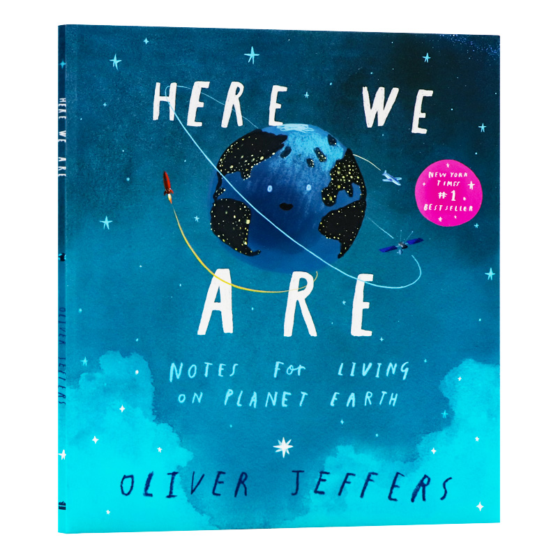 我们在这里 英文原版绘本 Here We Are 一位父亲的地球生活笔记 Oliver Jeffers 著作 宝宝幼儿童生活体验 亲子早教启蒙英语读物本 书籍/杂志/报纸 儿童读物原版书 原图主图