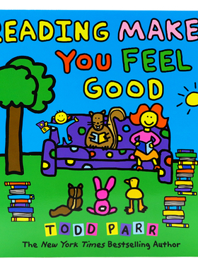 爱上阅读 英文原版绘本 Reading Makes You Feel Good 纽约时报畅销 Todd Parr 幼儿英语故事书启蒙绘本 画册儿童课外阅读画集