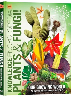 DK出品植物和真菌知识百科全书英文原版Knowledge Encyclopedia Plants and Fungi科学知识图解全彩大开精装科普图鉴书精美插图