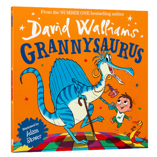 恐龙奶奶 英文原版 Grannysaurus 大卫威廉姆斯经典绘本David Walliams 奶奶变恐龙儿童英语启蒙认知绘本幽默故事书