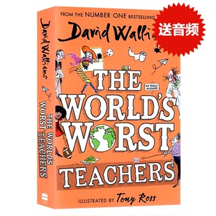 Worst 世界上糟糕 Teachers大卫少年幽默小说系列罗尔德达尔继承人DavidWalliams儿童课外阅读插图小说 World 老师英文原版 The