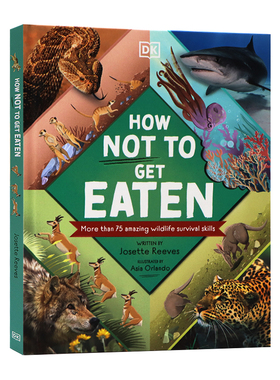 DK如何不被吃掉英文原版 How Not to Get Eaten 精装全彩动物反捕食策略防御机制少儿图解科普百科科普食物链绘本儿童书籍