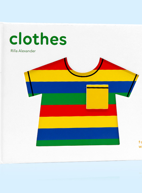 小手摸摸全知道 英文原版绘本 衣服触摸书 Touch Words Clothes 儿童趣味早教认知纸板书感知能力培养立体书插画家Rilla Alexander