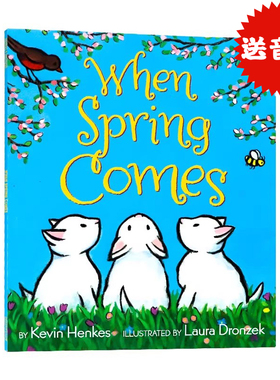 春天来临时 When Spring Comes 英文原版绘本 儿童英语故事图画书凯迪克奖作者新作 Kevin Henkes 幼儿园自然教育必读精美插画