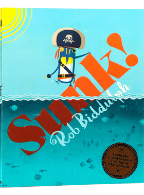 企鹅蓝系列之海盗船冒险 英文原版绘本 Sunk! 沉没 一场关于海盗 宝藏和友谊的华丽冒险 儿童英语启蒙认知图画故事书 Rob Biddulph