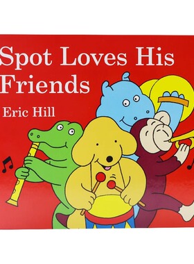 小玻爱朋友 英文原版绘本 Spot Loves his Friends where's Spot小玻在哪里纸板书 幼儿童早教启蒙认知英语读物读本纸板书亲子共读