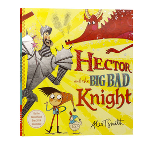 Big 绘本 勇敢善良性格培养亲子读物进口图画书Scholastic出版 Knight Bad the and Hector 骑士英文原版 赫特和坏坏