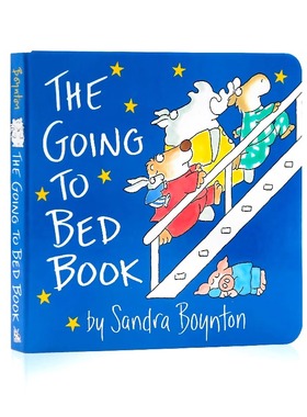 晚安故事 英文原版绘本 the going to bed book 纸板书 名家Sandra Boynton 桑德拉博因顿低幼儿童启蒙图画书 2-5岁睡前绘本