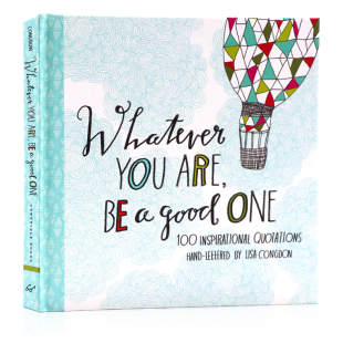 Whatever 漫画绘本 Quotations精装 Good 100条励志语录 英文原版 One Are You Inspirational 无论你是什么都要做个好人 100