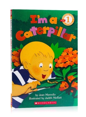 我是毛毛虫 I Am a Caterpillar 英文原版 廖彩杏书单 Scholastic Reader L1 学乐分级阅读绘本 儿童英语科普知识启蒙图画书读物