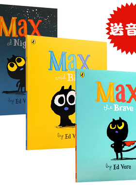 现货英文原版勇敢的麦克斯 Max the Brave 夜晚的麦克斯 Max at Night麦克斯和小鸟 Max and bird 三册幼儿情商培养儿童睡前故事书