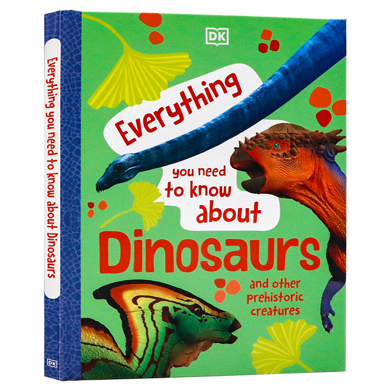 DK出版你需要知道关于恐龙的一切英文原版 Everything You Need to Know About Dinosaurs 儿童动物百科科普绘本精装进口 课外读物