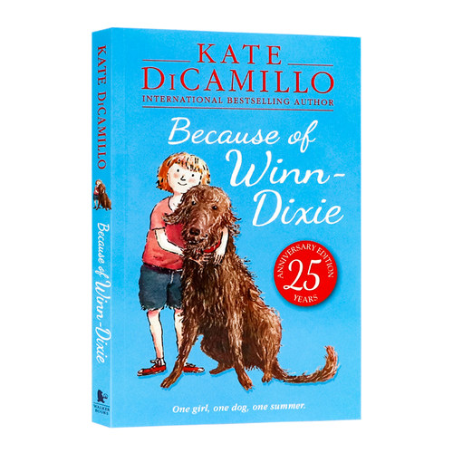 傻狗温迪克 英文原版 Because of Winn Dixie 都是黛西惹的祸 2001纽伯瑞银奖 儿童文学章节小说 kate dicamillo