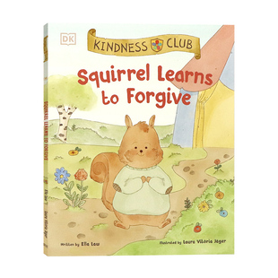 Squirrel Club系列善良俱乐部松鼠学会宽恕英文原版 Learns 性格情绪培养儿童图画故事书亲子共读 Forgive Kindness
