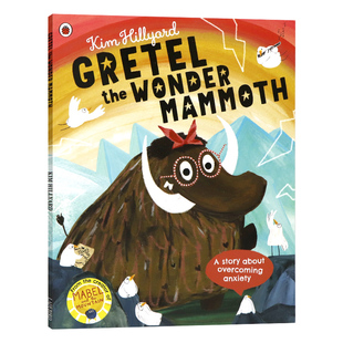 猛犸象格莱托 英文原版绘本 Gretel the Wonder Mammoth 2023入围水石奖儿童心理健康温馨治愈图画故事亲子互动睡前故事进口童书