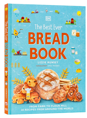 DK 有史以来至好的面包书 英文原版 The Best Ever Bread Book  从农场到面粉厂 来自世界各地的食谱 精装大开全彩插图 知识科普