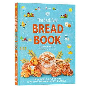 DK 有史以来至好的面包书 英文原版 The Best Ever Bread Book 从农场到面粉厂 来自世界各地的食谱 精装大开全彩插图 知识科普