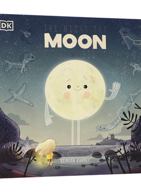 DK出版 入夜消失的月亮 英文原版绘本 DK The Night The Moon Went Missing 儿童图画睡前故事 亲子共读3-6岁进口英语读物 全彩