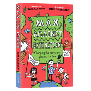 麦克斯对抗灭绝 英文原版 Max Against Extinction 麦克斯的环保立场系列 7-12岁 拯救布兰布尔菲尔德行动 插画师 Nick Shepherd