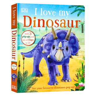 5个立体 全彩 精装 Dinosaur 我爱我 恐龙立体书 纸板翻翻书籍 英文原版 启蒙英语阅读 DK出品 Love 儿童动物科普读物绘本