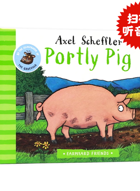 农场小猪 英文原版绘本 Farmyard Friends Portly Pig 幼儿童英语启蒙动物图画故事纸板书 农场主题故事 亲子共读 Axel Scheffler