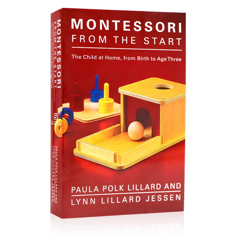 英文版原版 蒙台梭利早教 Montessori from the Start 幼儿童家庭教育实用指南0-3岁 Paula Polk Lillard 蒙氏育儿书籍进口正版