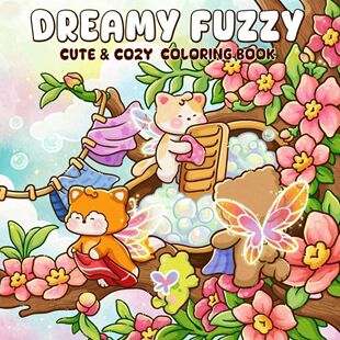 Dreamy Fuzzy Cute & Cozy Coloring Book for Adults Cute Drawi