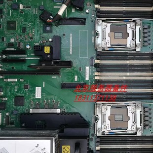 5462 00FK639 00YJ424 联想IBM 00MU953全新 x3650M5主板 01PE215