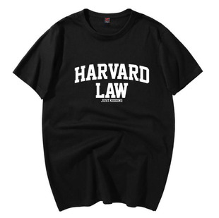 哈佛大学法学院 开玩笑T恤 Harvard Law just kidding短袖纯棉夏