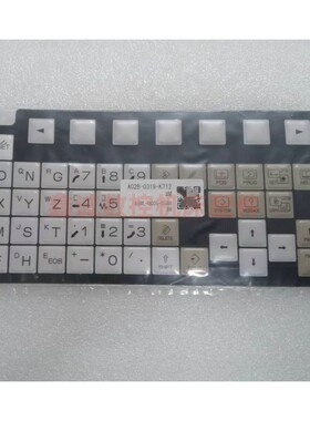 原装FANUC发那科键盘按键膜 A02B-0319-K712 A98L-0005-0588#T#M