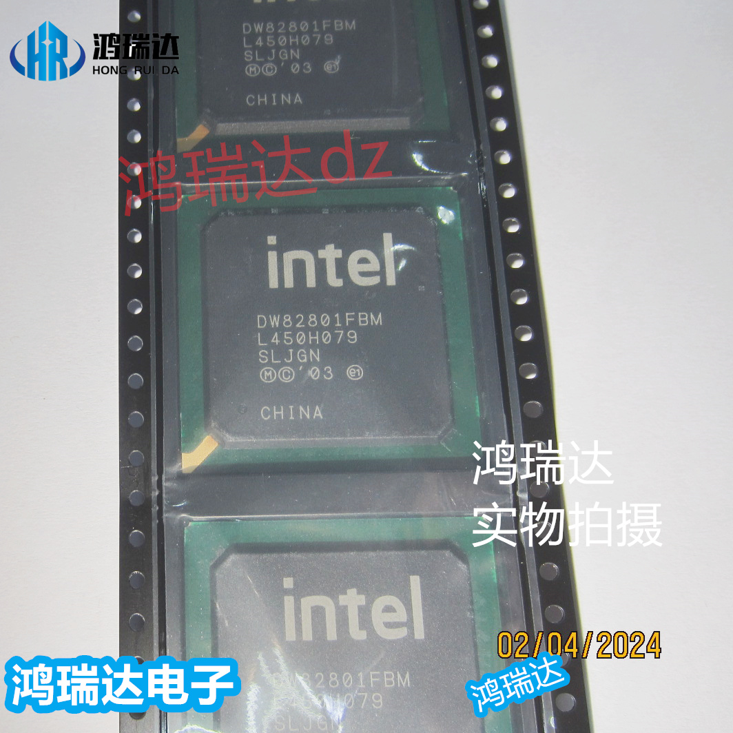 DW82801FBM SLJGN   BGA  原装现货可直拍