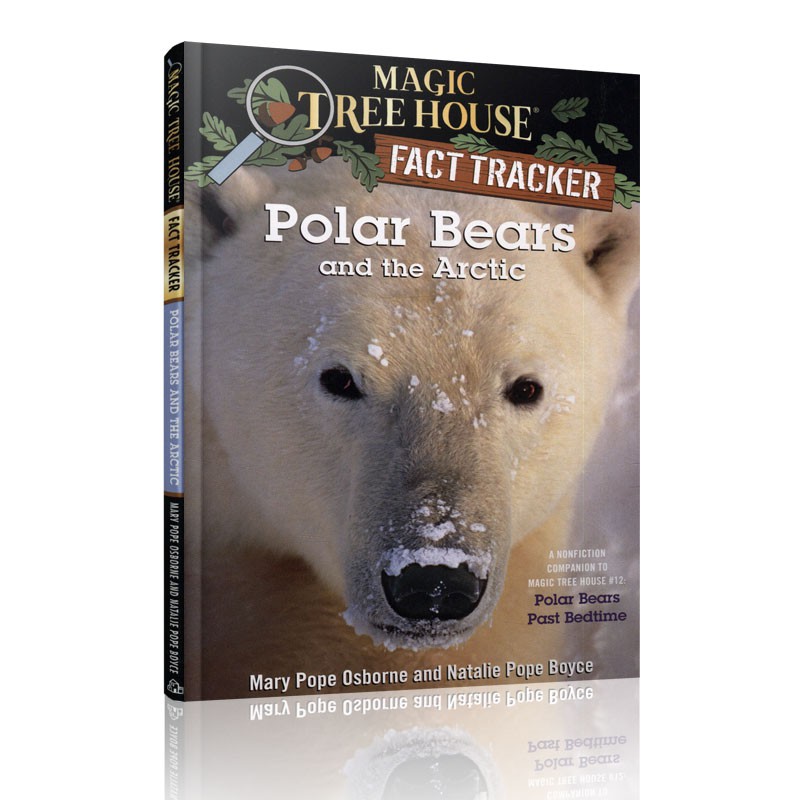 神奇树屋英文原版童书 Polar Bears and the Arctic: A Nonfiction Companion to Magic Tree House 12玛丽波奥斯本青少年读物