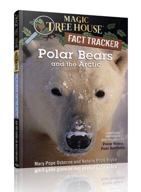 神奇树屋 英文原版童书 Polar Bears and the Arctic: A Nonfiction Companion to Magic Tree House 12 玛丽波奥斯本 青少年读物