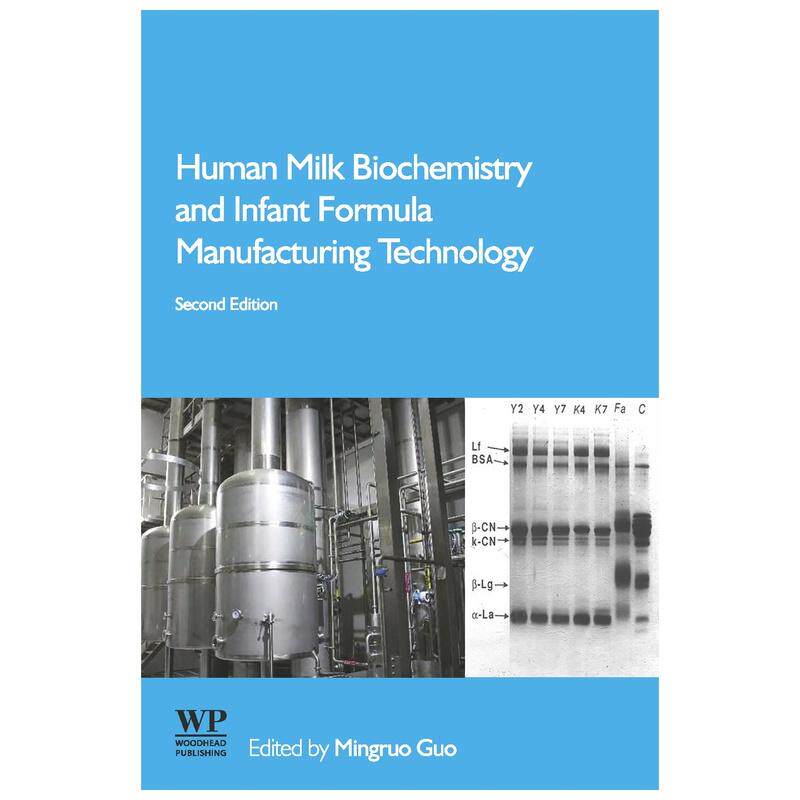 预售 母乳生物化学与婴儿配方奶粉制造技术 第2版Human Milk Biochemistry and Infant Formula Manufacturing Technology
