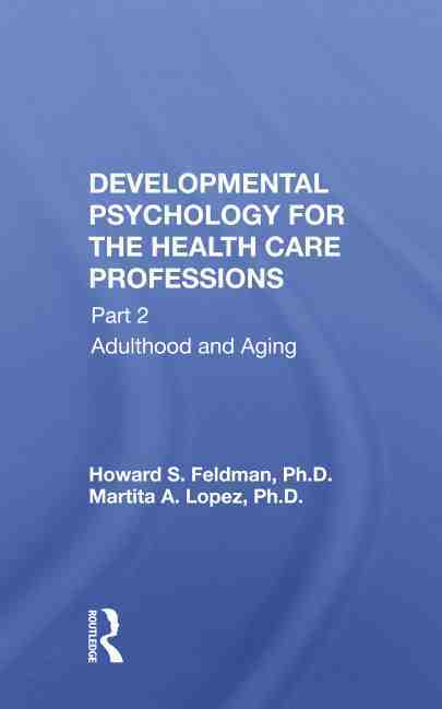 预售 按需印刷 Developmental Psychology For The Health Care Professions