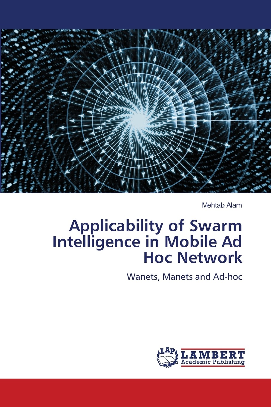 【预售 按需印刷】applicability of swarm intelligence in mobile