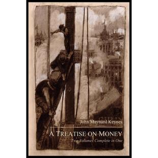 John Treatise 英文原版 Keynes Maynard 论金钱 Money 按需印刷