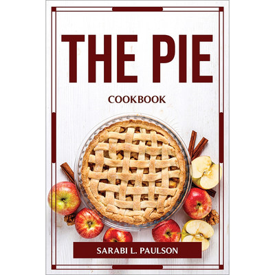 预售 按需印刷  THE PIE COOKBOOK