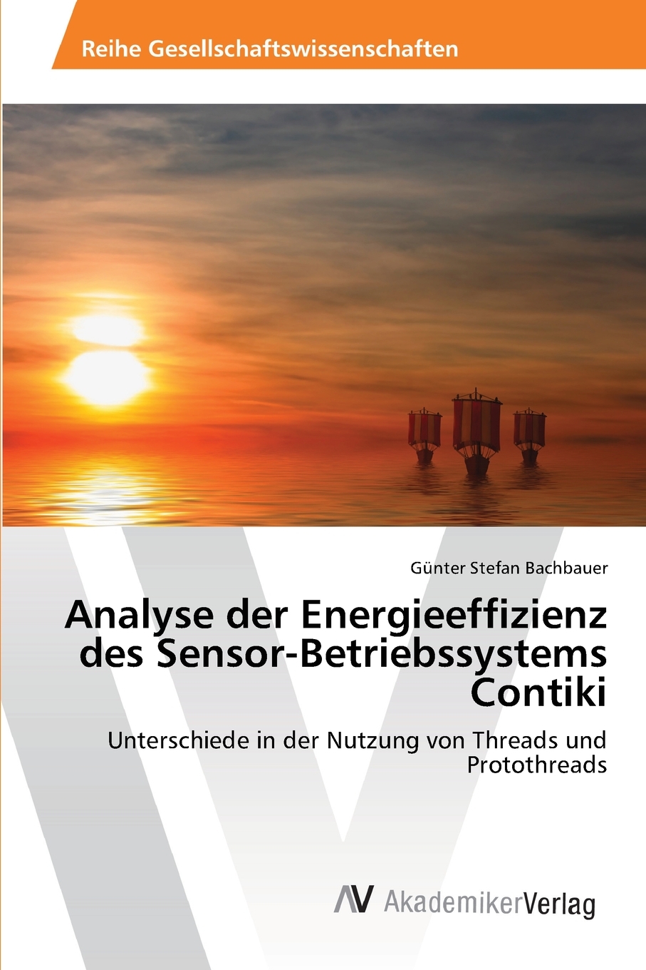 预售 按需印刷Analyse der Energieeffizienz des Sensor-Betriebssystems Contiki德语ger