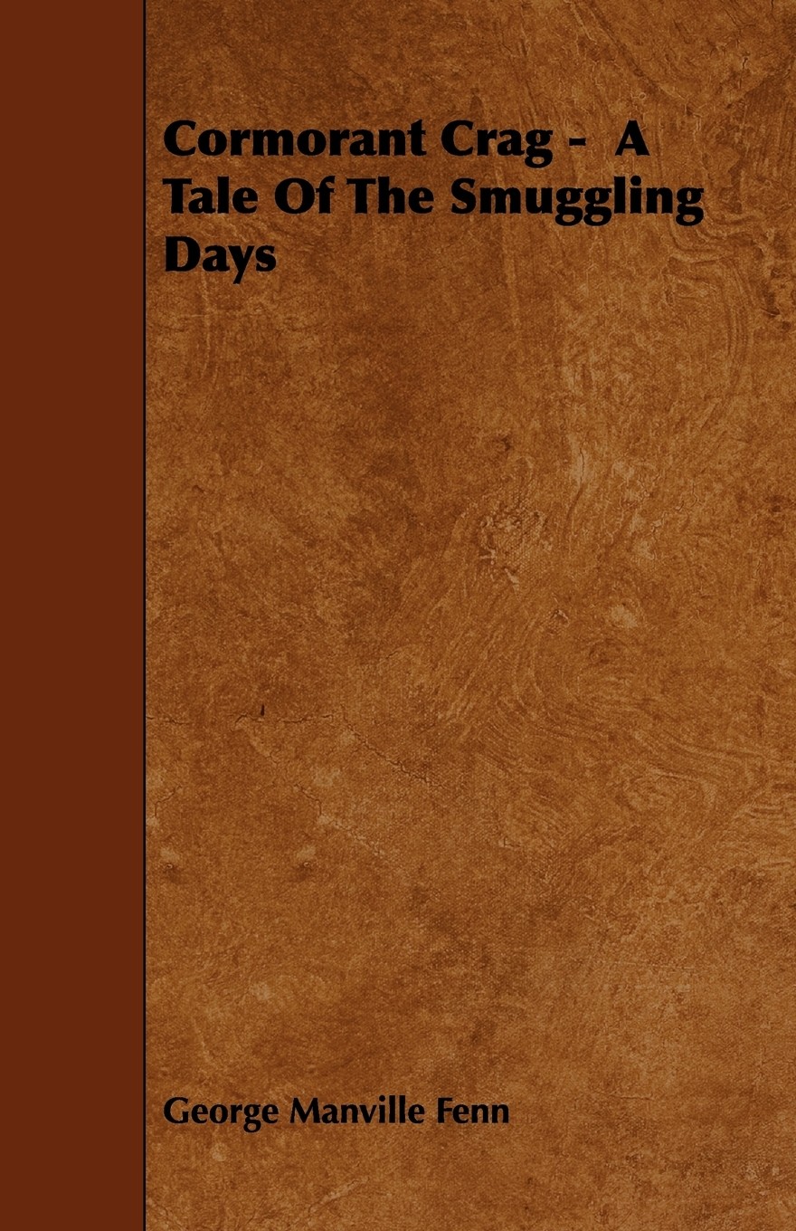 【预售 按需印刷】cormorant crag -  a tale of the smuggling days