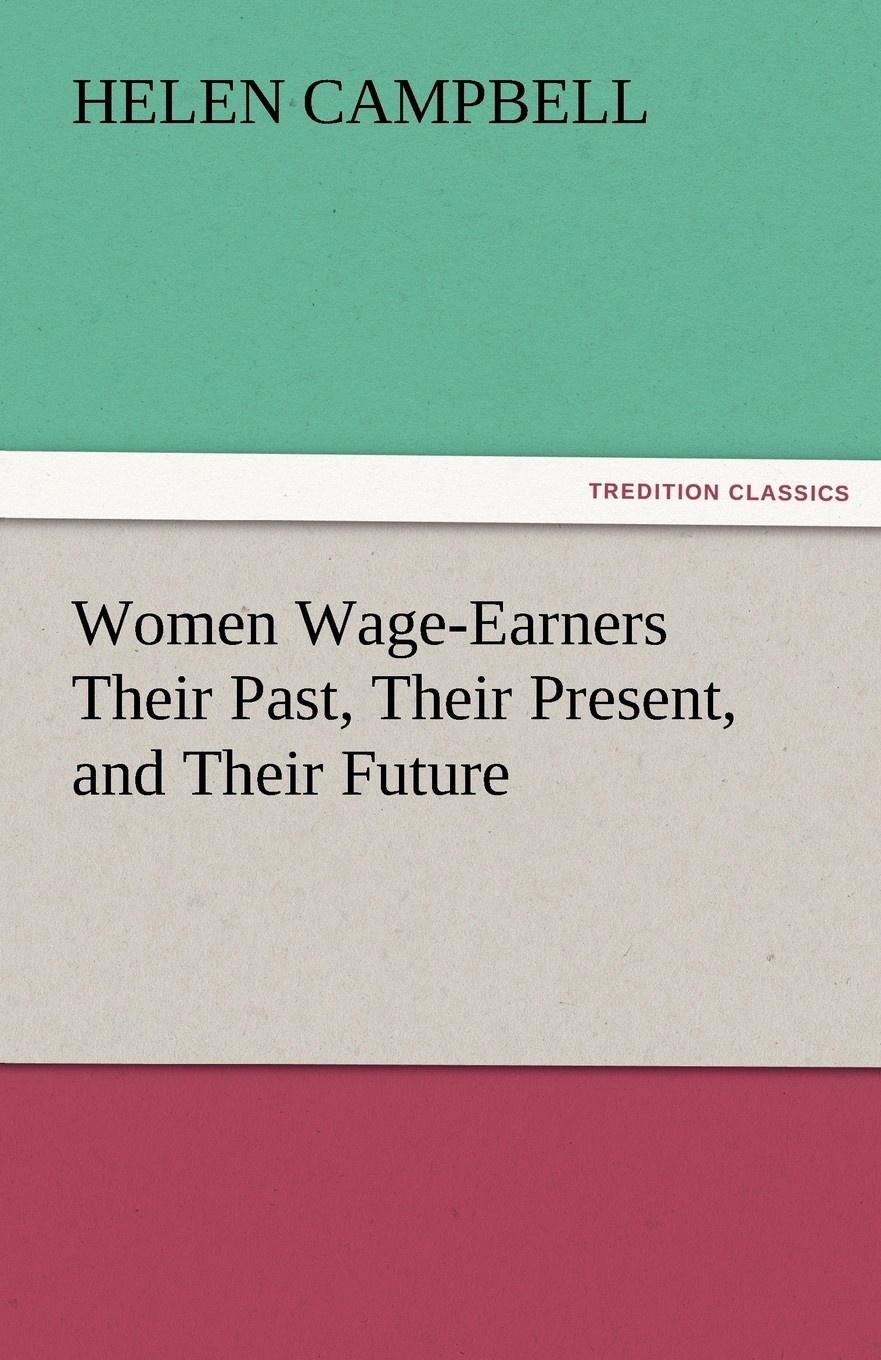 【预售 按需印刷】women wage-earners their past  their present